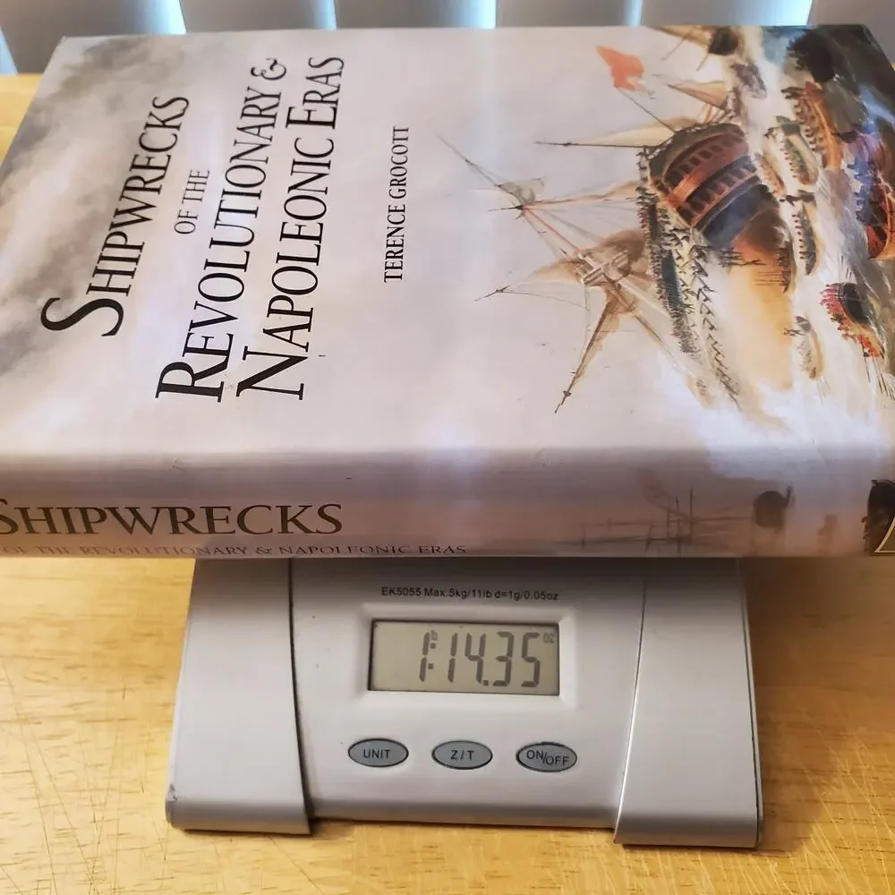 Shipwrecks of the Revolutionary & Napoleonic Eras Terence Grocott First Edition